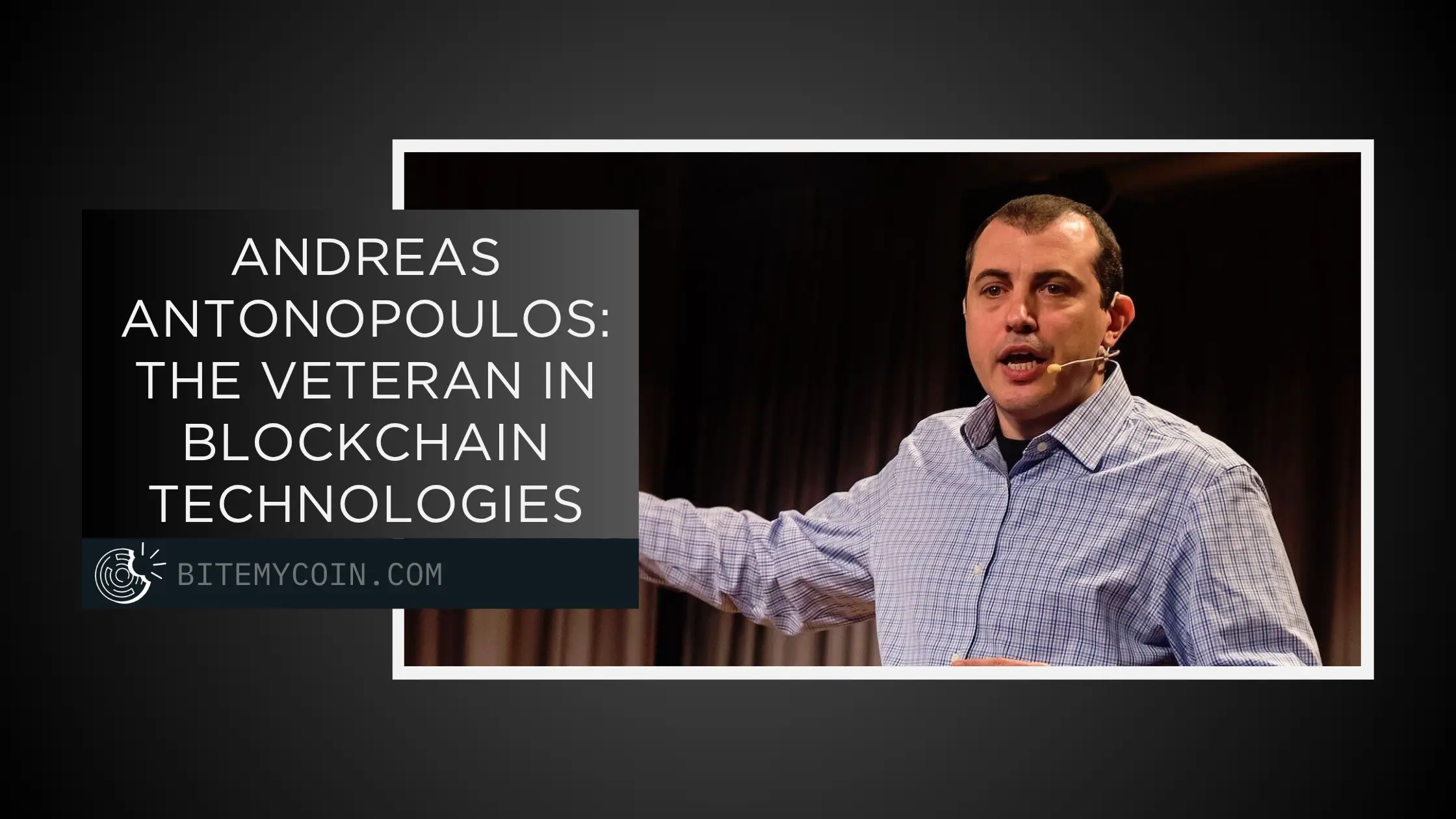 Andreas Antonopoulos The Veteran In Blockchain Technologies