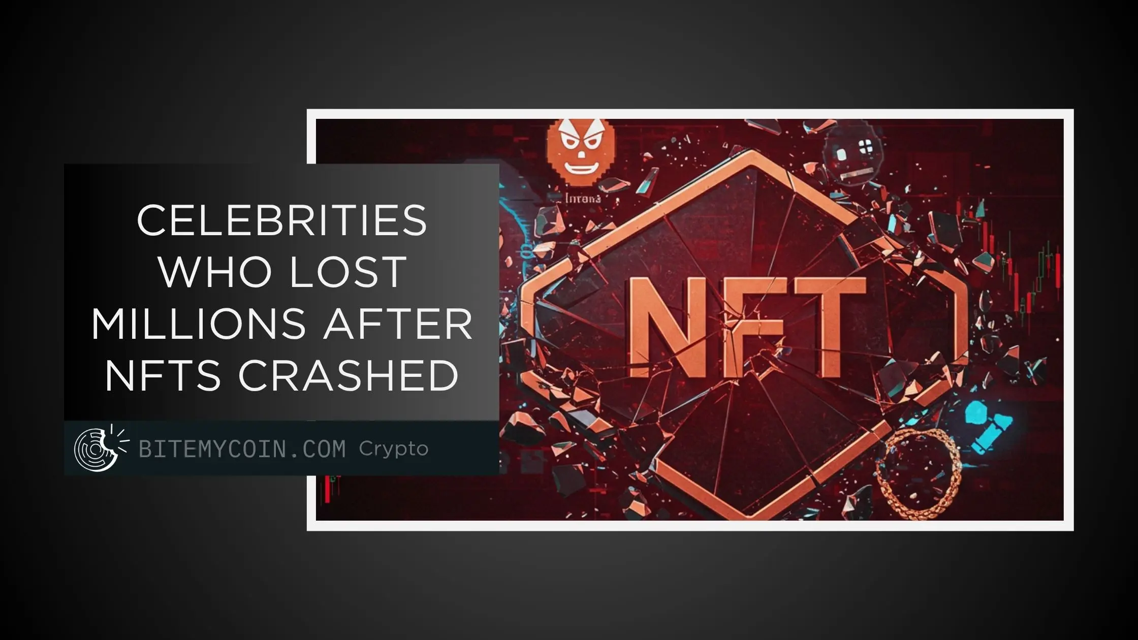 Celebrities Who Lost Millions After NFTs Crashed